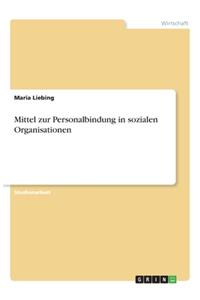 Mittel zur Personalbindung in sozialen Organisationen