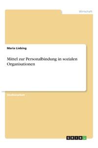 Mittel zur Personalbindung in sozialen Organisationen