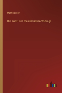 Kunst des musikalischen Vortrags