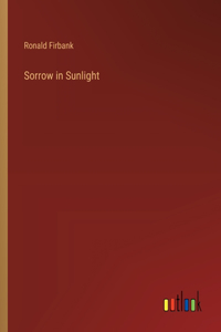 Sorrow in Sunlight