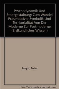 Psychodynamik Und Stadtgestaltung