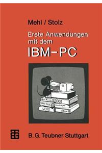 Erste Anwendungen Mit Dem Ibm-PC