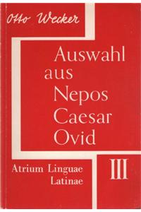 Auswahl Aus Nepos, Caesar, Ovid
