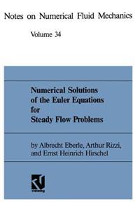 Numerical Solutions of the Euler Equations for Steady Flow Problems