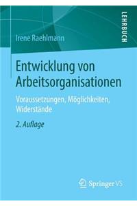 Entwicklung Von Arbeitsorganisationen