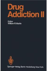 Drug Addiction II