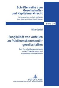 Fungibilitaet Von Anteilen an Publikumskommanditgesellschaften
