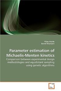 Parameter estimation of Michaelis-Menten kinetics