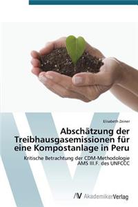 Abschätzung der Treibhausgasemissionen für eine Kompostanlage in Peru