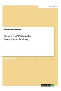 Einsatz von Wikis in der Erwachsenenbildung