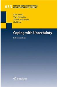 Coping with Uncertainty