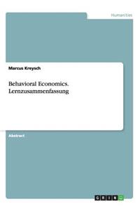 Behavioral Economics. Lernzusammenfassung