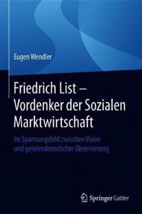 Friedrich List - Vordenker Der Sozialen Marktwirtschaft