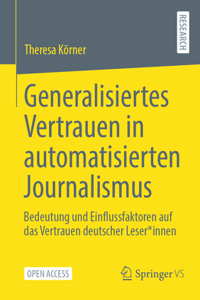 Generalisiertes Vertrauen in Automatisierten Journalismus