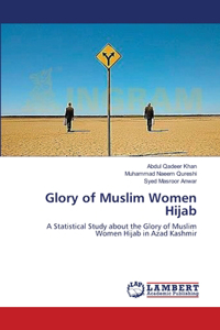 Glory of Muslim Women Hijab