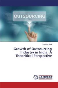 Growth of Outsourcing Industry in India