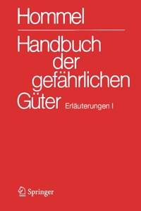 Handbuch Der Gefährlichen Güter. Erläuterungen I