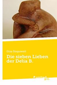 sieben Lieben der Delia B.