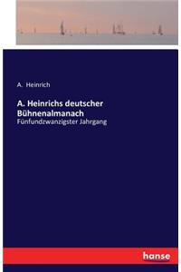 A. Heinrichs deutscher Bühnenalmanach