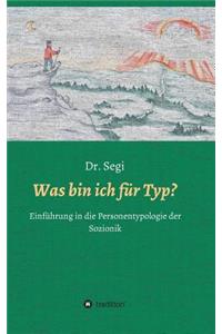 Was bin ich für Typ?
