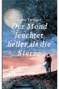 Der Mond leuchtet heller als die Sterne
