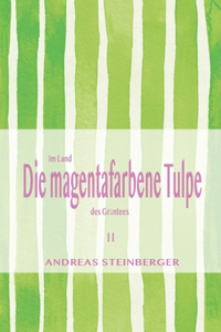 magentafarbene Tulpe