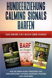 Hundeerziehung Calming Signals Barfen