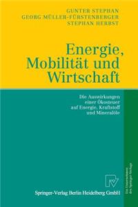 Energie, Mobilität Und Wirtschaft