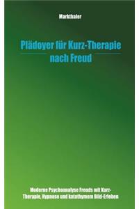 Plädoyer für Kurz-Therapie nach Freud
