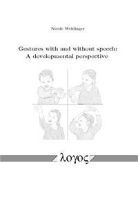 Gestures with and Without Speech