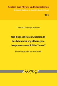 Wie Diagnostizieren Studierende Des Lehramtes Physikbezogene Lernprozesse Von Schuler*innen?