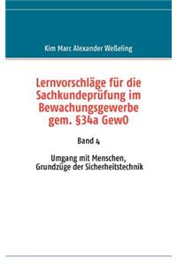 Lernvorschläge für die Sachkundeprüfung im Bewachungsgewerbe gem. §34a GewO