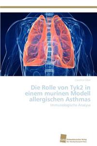 Die Rolle von Tyk2 in einem murinen Modell allergischen Asthmas