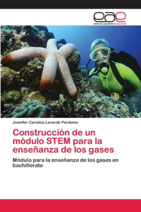 Construcción de un módulo STEM para la enseñanza de los gases