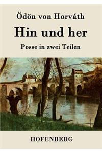 Hin und her