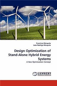 Design Optimization of Stand-Alone Hybrid Energy Systems