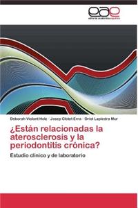 ¿Están relacionadas la aterosclerosis y la periodontitis crónica?