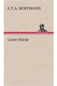 Letzte Stucke