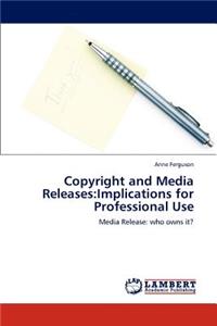 Copyright and Media Releases