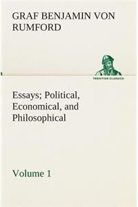 Essays Political, Economical, and Philosophical - Volume 1