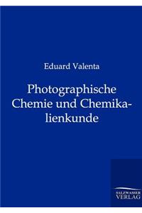 Photographische Chemie und Chemikalienkunde