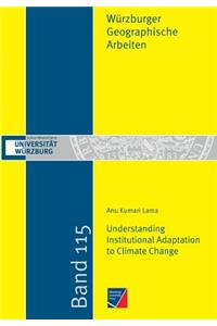 Understanding Institutional Adaptation to Climate Change