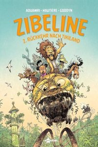 Zibeline. Band 2: Ruckkehr nach Tikiland