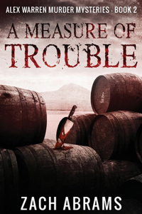 Measure of Trouble