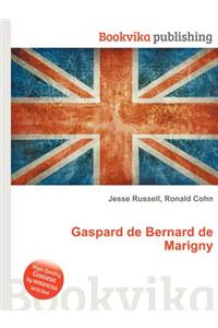Gaspard de Bernard de Marigny
