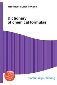 Dictionary of Chemical Formulas