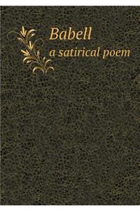 Babell a Satirical Poem