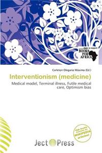 Interventionism (Medicine)
