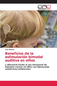 Beneficios de la estimulación bimodal auditiva en niños