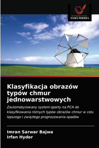 Klasyfikacja obrazów typów chmur jednowarstwowych